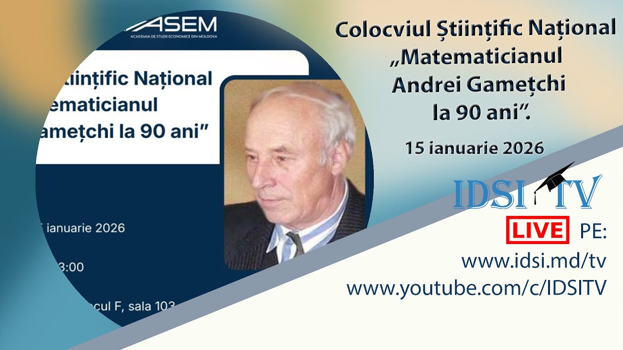 15.01.26, 13:00 | Colocviul Științific Național - Matematicianul Andrei Gamețchi la 90 ani