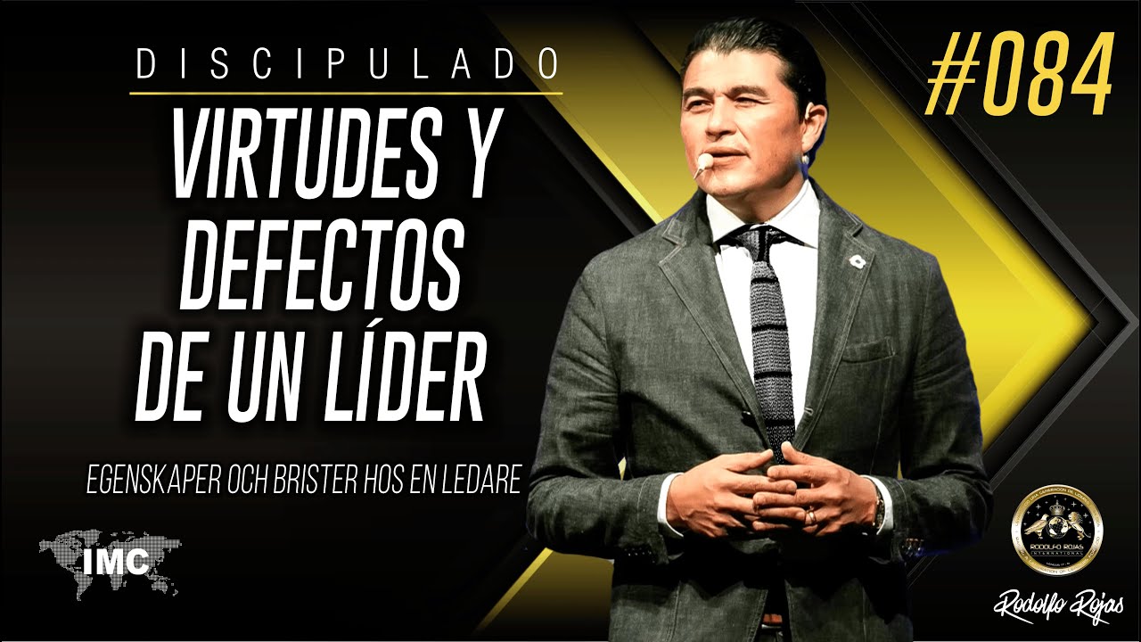 Las Virtudes y los Defectos de un Líder