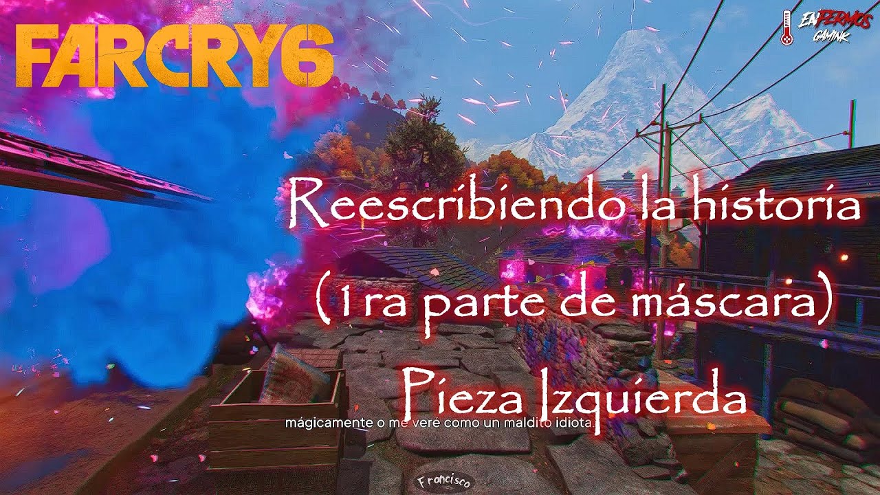 🔪Far Cry 6 DLC Pagan🧠 Misión: Reescribiendo la historia – 1ra Pieza izquierda de la Máscara 🧠