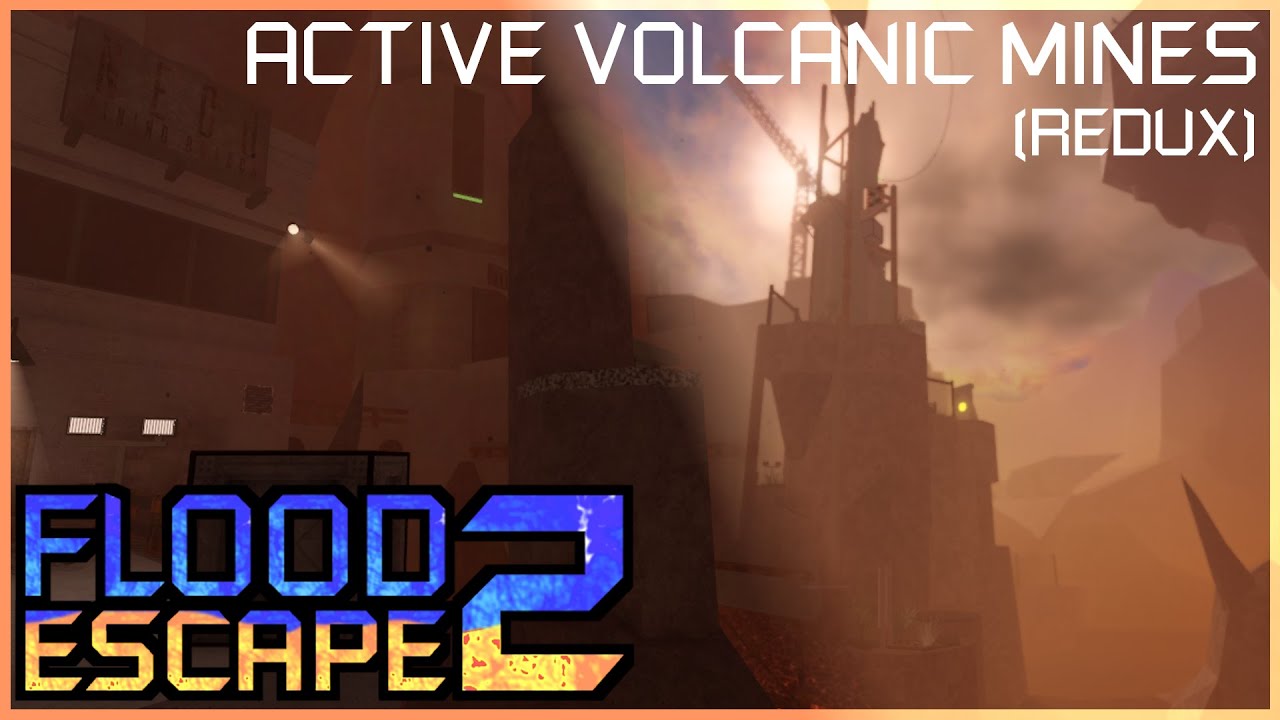 Flood Escape 2: The Active Volcanic Mines REDUX