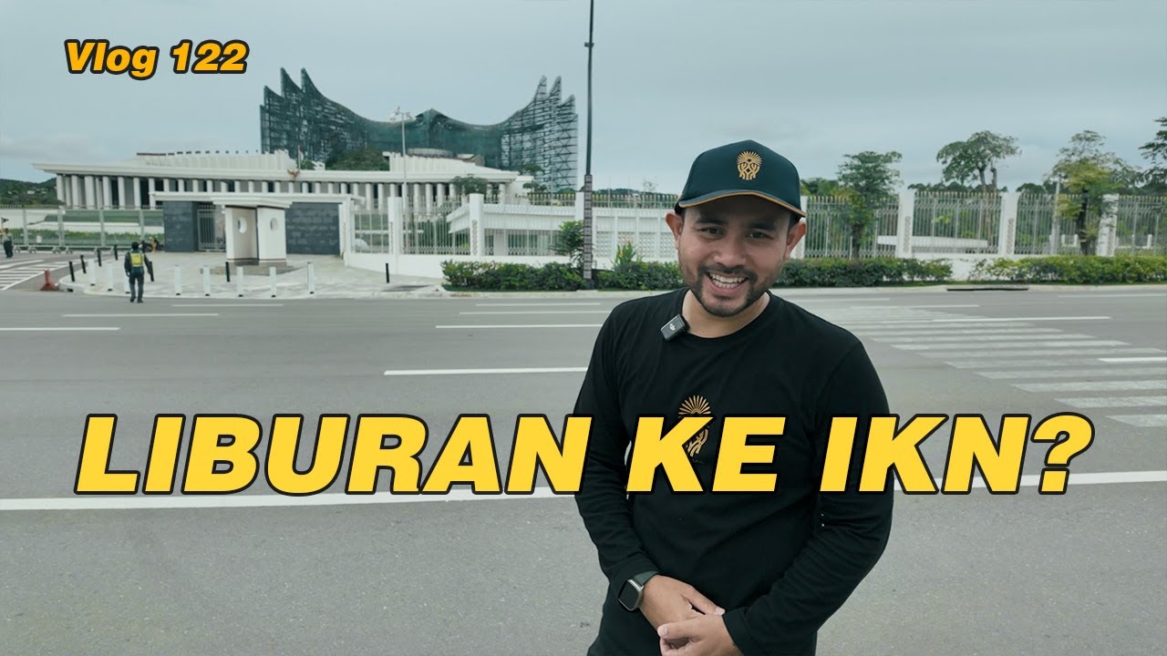 IKN VLOG ‼️ IKN Terbuka untuk Masyarakat saat Nataru, Akses Tol Pulau Balang Sudah Bisa Dilalui