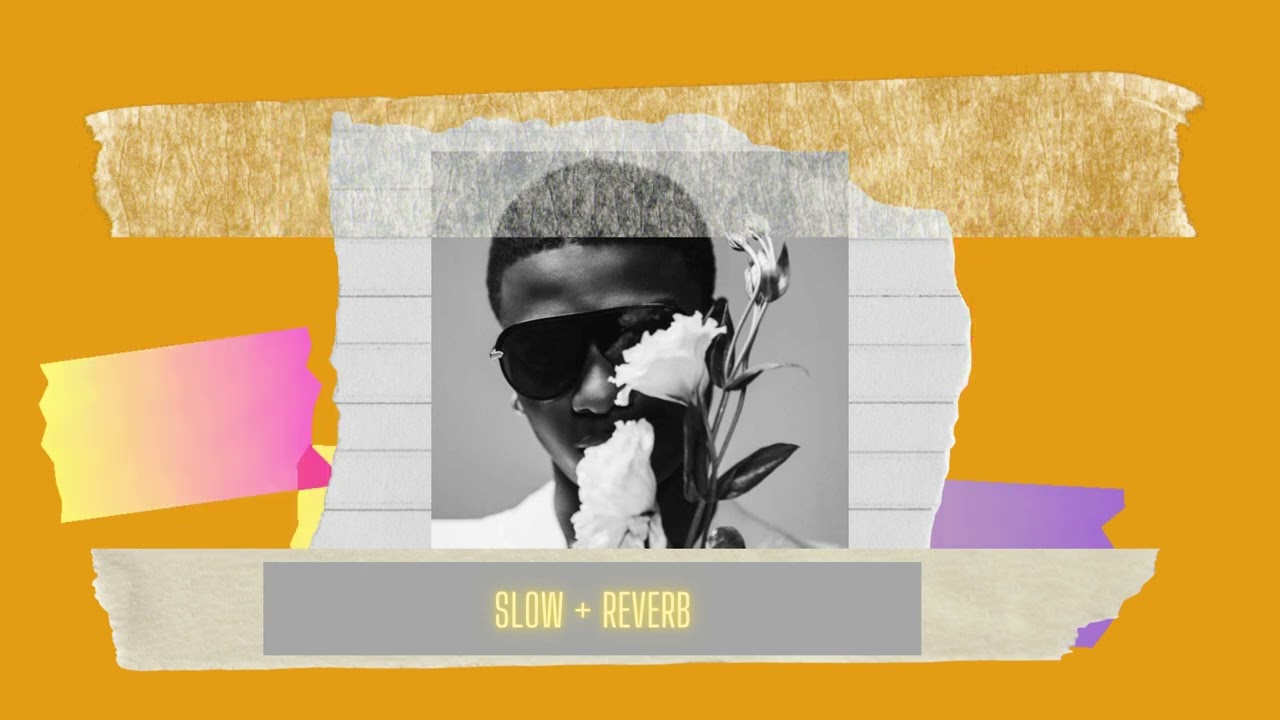 Wizkid - Bad To Me (Slow + Reverb) (Slowed to perfection)