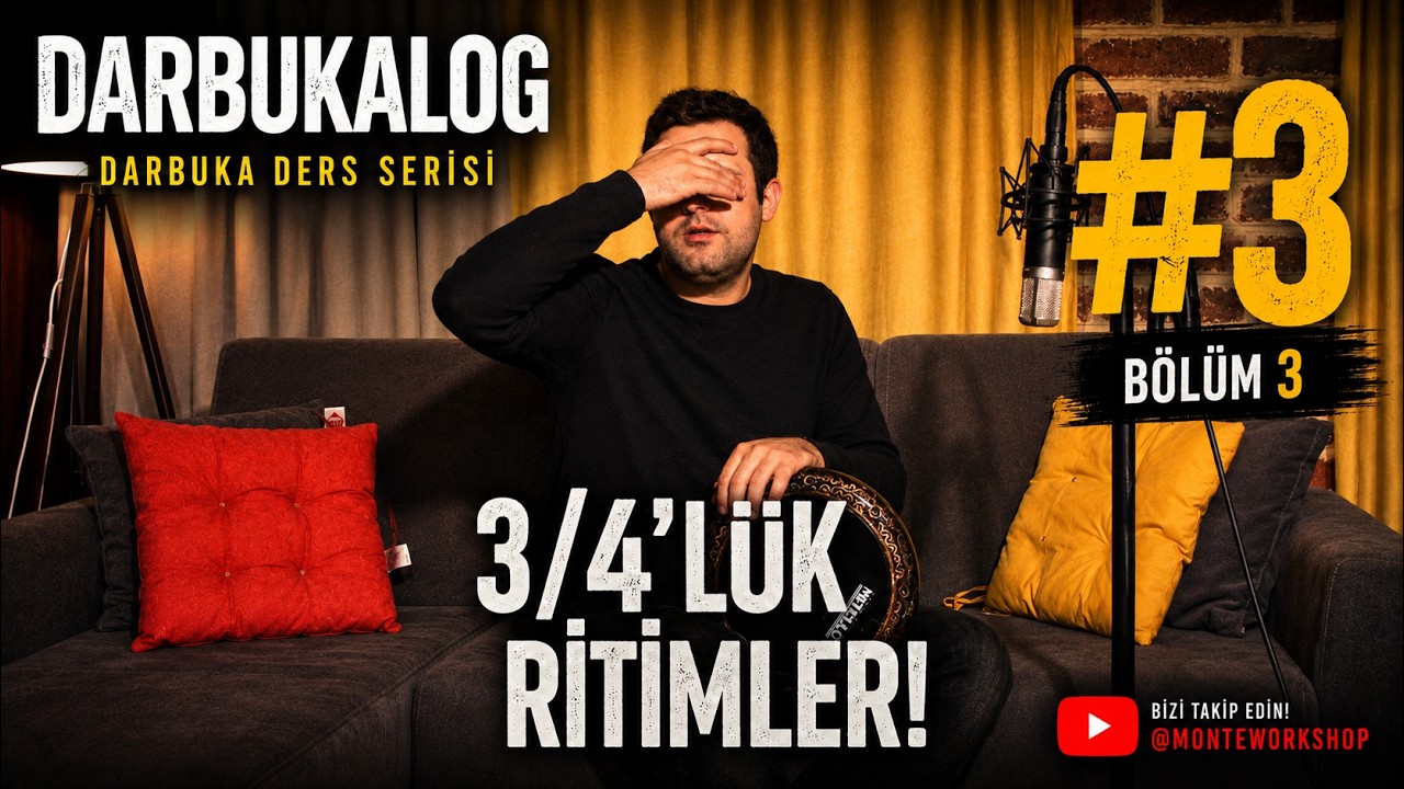 DARBUKALOG (3. Bölüm) - 3/4'lük Ritim - Sıfırdan İleri Seviyeye Darbuka Dersleri