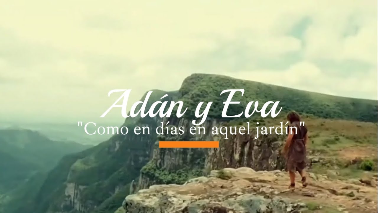 ADÁN Y EVA (COMO EN DÍAS EN AQUEL JARDIN) - ISMIR MUÑOZ FT. MINELLI FAJARDO - LETRA (LYRIC VERSION)