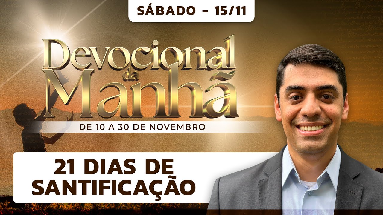 DEVOCIONAL DE HOJE - 15/11 ☀️ (SÁBADO) | Pr. Guilherme Grando