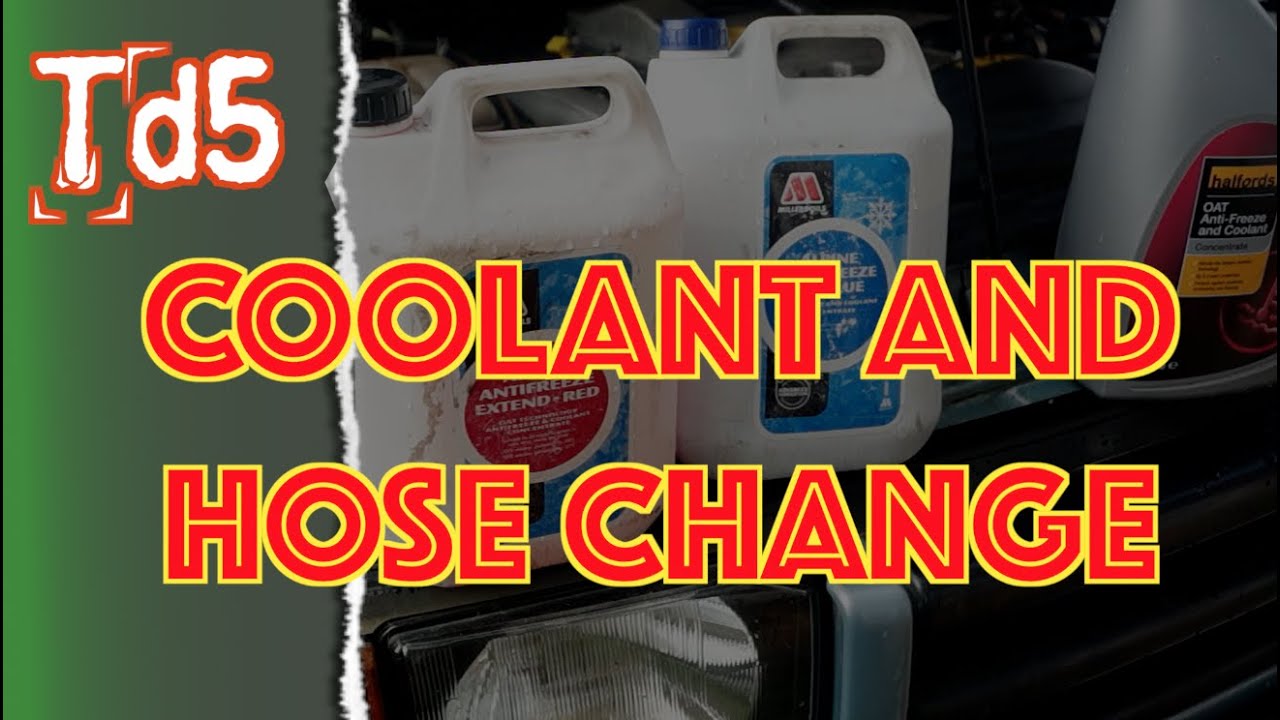 Land Rover Td5 Top Hose, Coolant Change and System Pressure Test