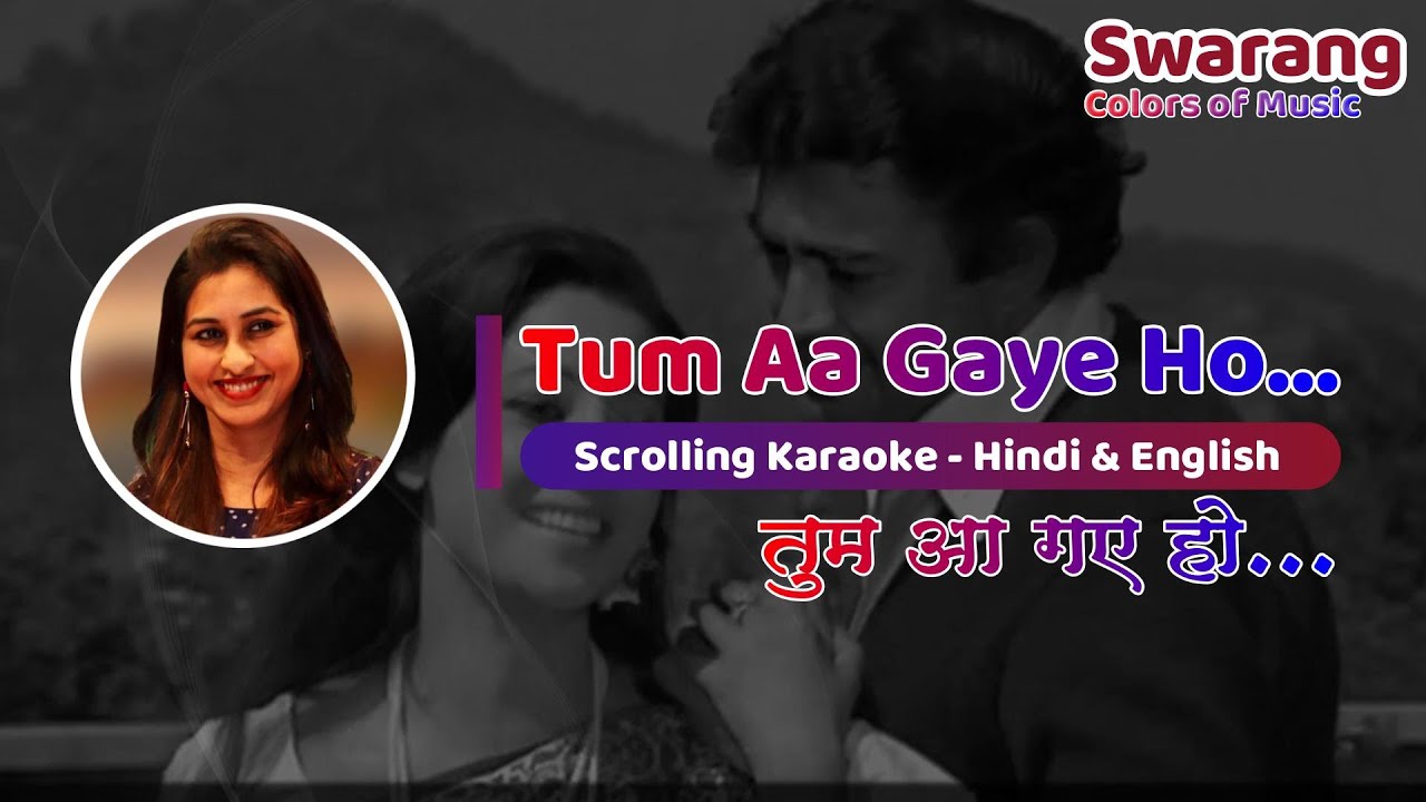 Tum Aa Gaye Ho Noor Aa Gaya Hai | Karaoke with Female Voice | Tanuja Utpal
