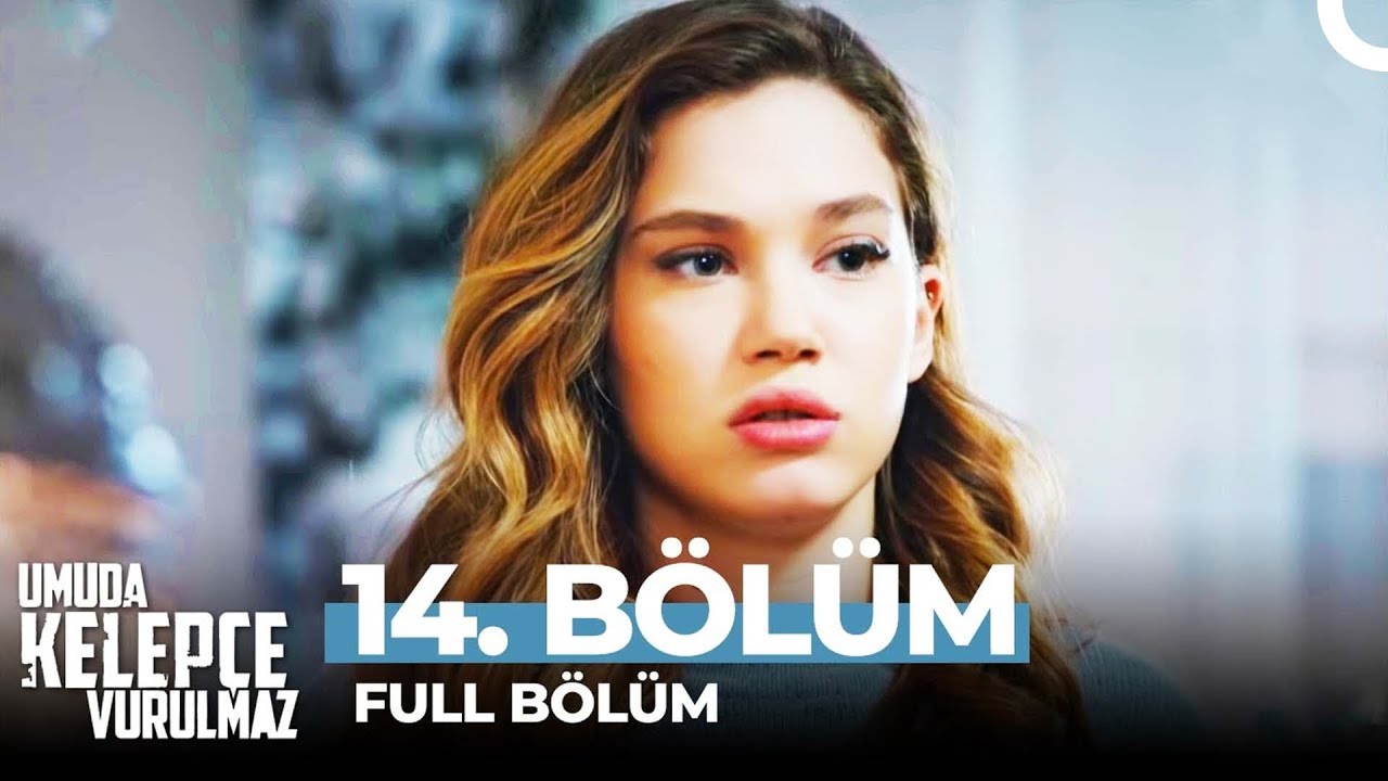 Umuda Kelepçe Vurulmaz 14. Bölüm
