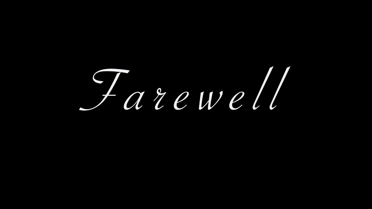 Farewell
