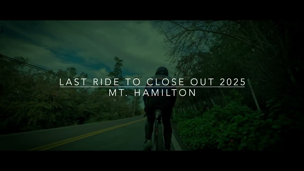 Last ride to close out 2025. - Mount Hamilton.
