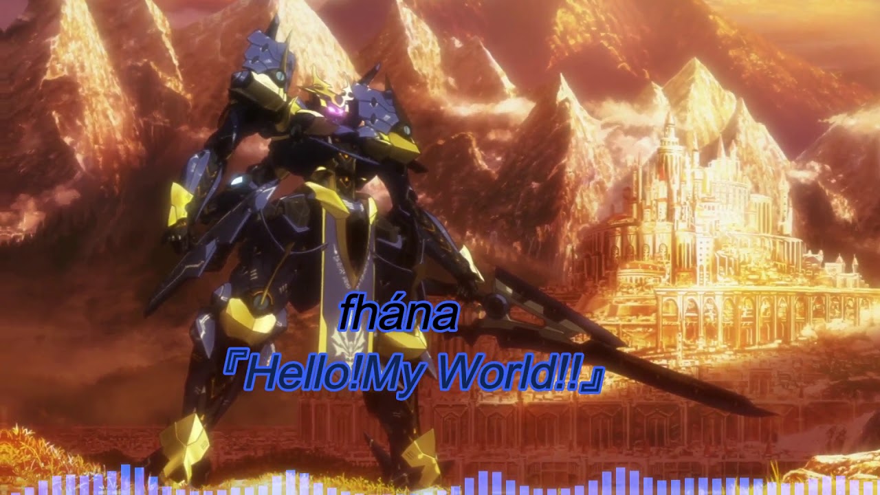 fhána -『Hello!My World!!』- Nightcore