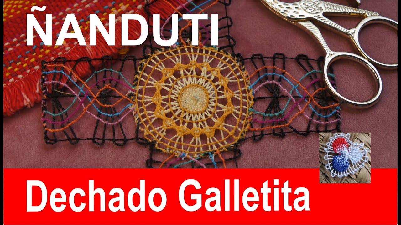 Ñanduti paso a paso: cruz con Dechado Galletita