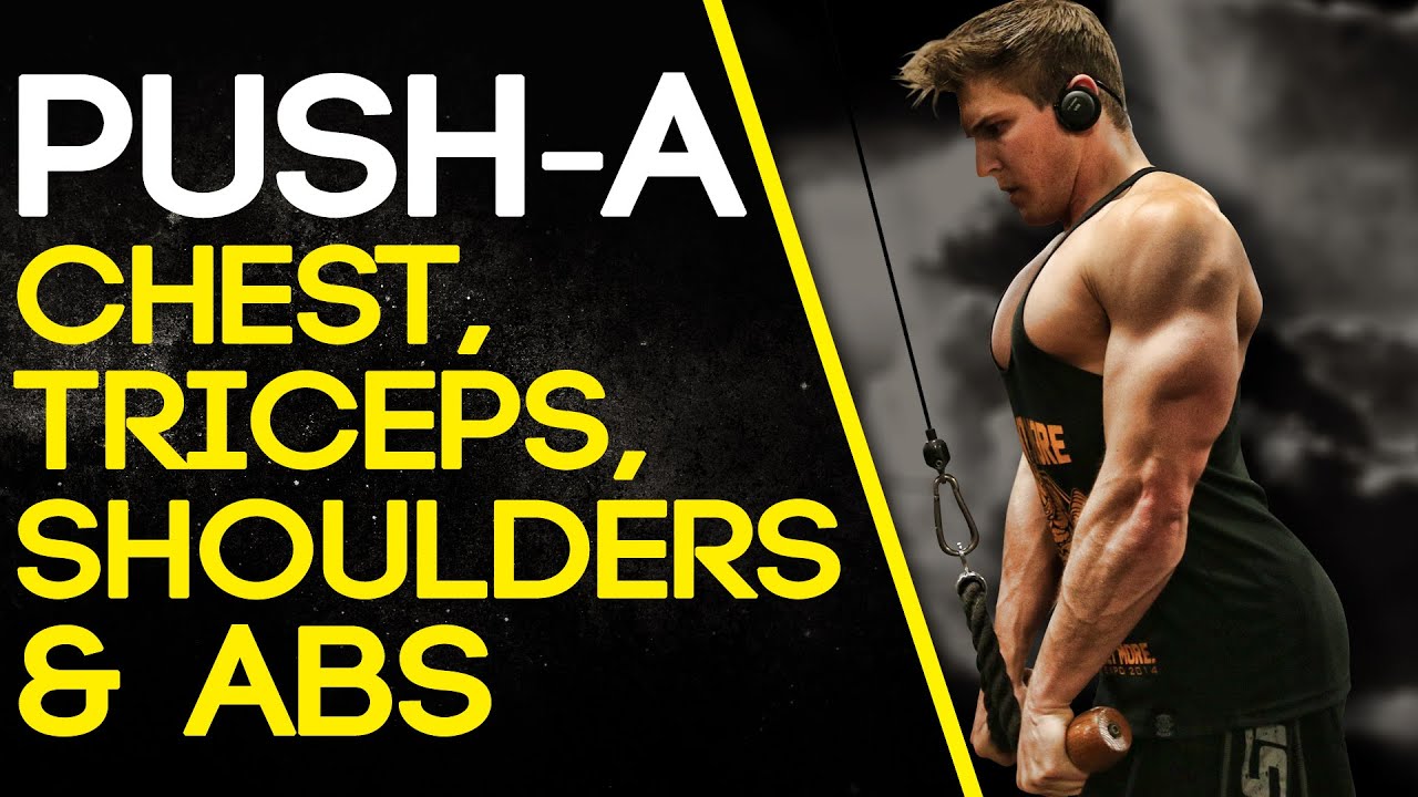 PUSH-A: CHEST, TRICEPS, SHOULDERS & ABS (#SHREDCHALLENGE)