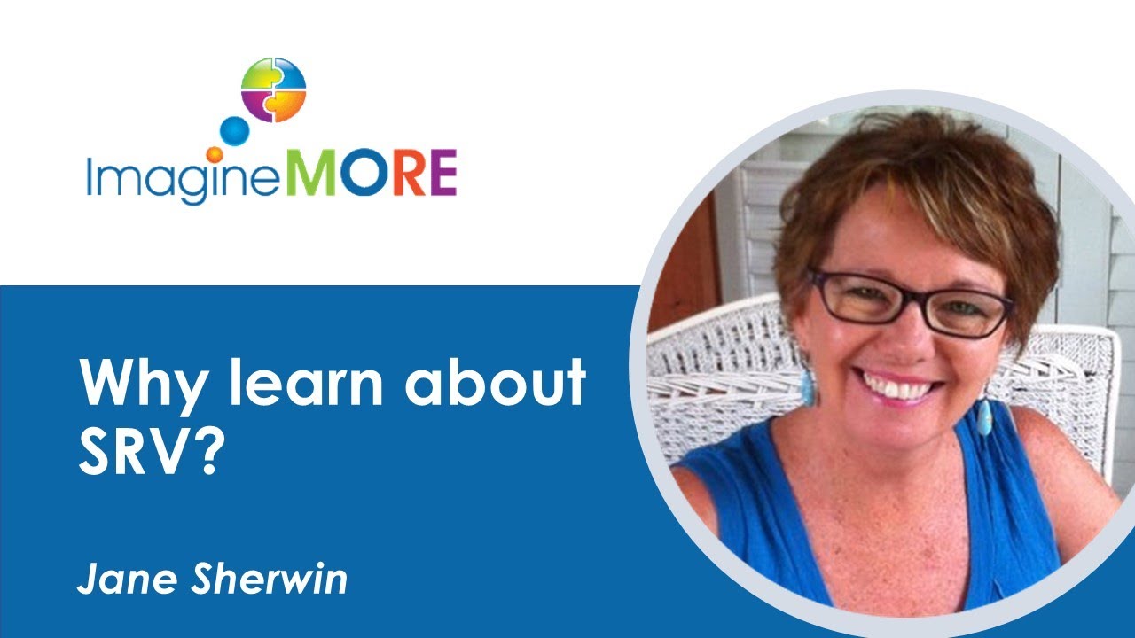 Why learn about Social Role Valorisation? - Jane Sherwin