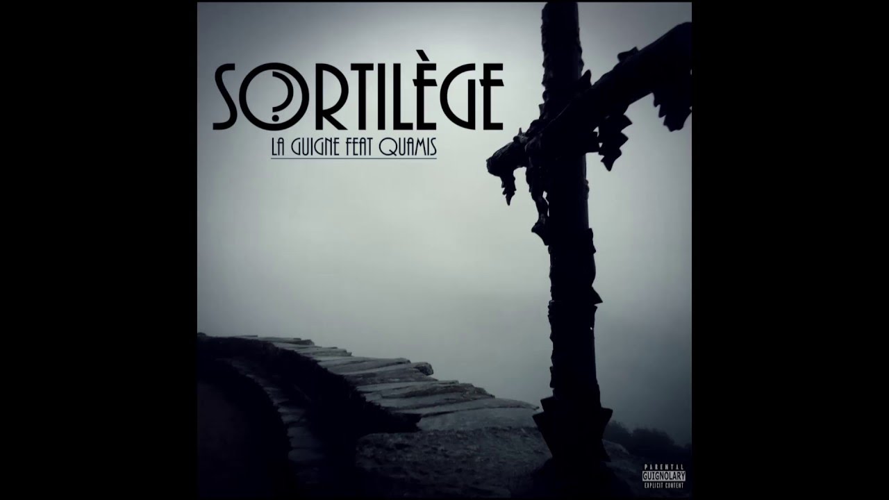 SORTIL&Egrave;GE - La guigne feat Quamis