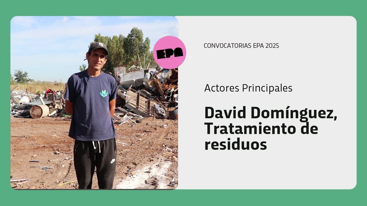 ACTORES PRINCIPALES  | Programa 1 | David Domínguez - tratamiento de residuos