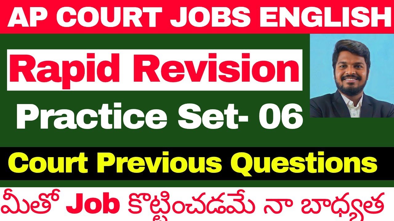 AP COURT JOBS ENGLISH CLASSES - ENGLISH RAPID REVISION CLASSES - CLASS 06- PREVIOUS QUESTIONS 