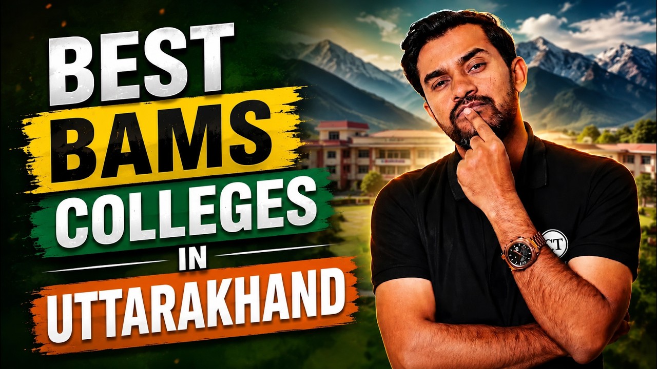 Top BAMS Colleges in Uttarakhand | Full Guide for Students