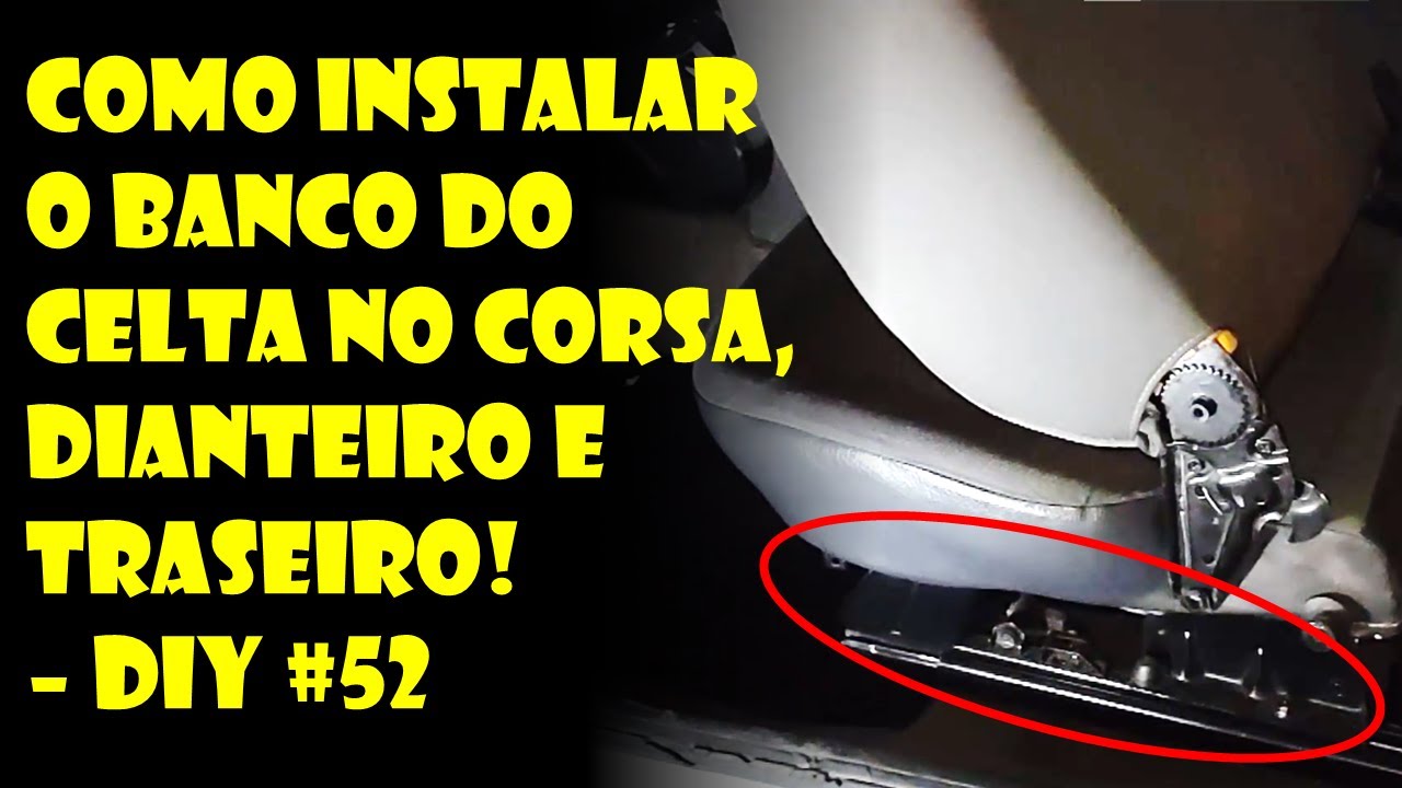 COMO INSTALAR O BANCO DO CELTA NO CARRO? DIANTEIRO E TRASEIRO PLUG AND PLAY!