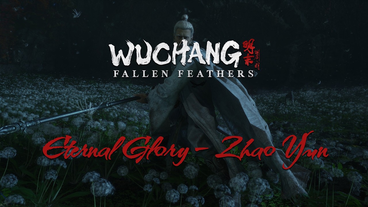 WUCHANG: Fallen Feathers Вечная слава — дух Чжао Юня