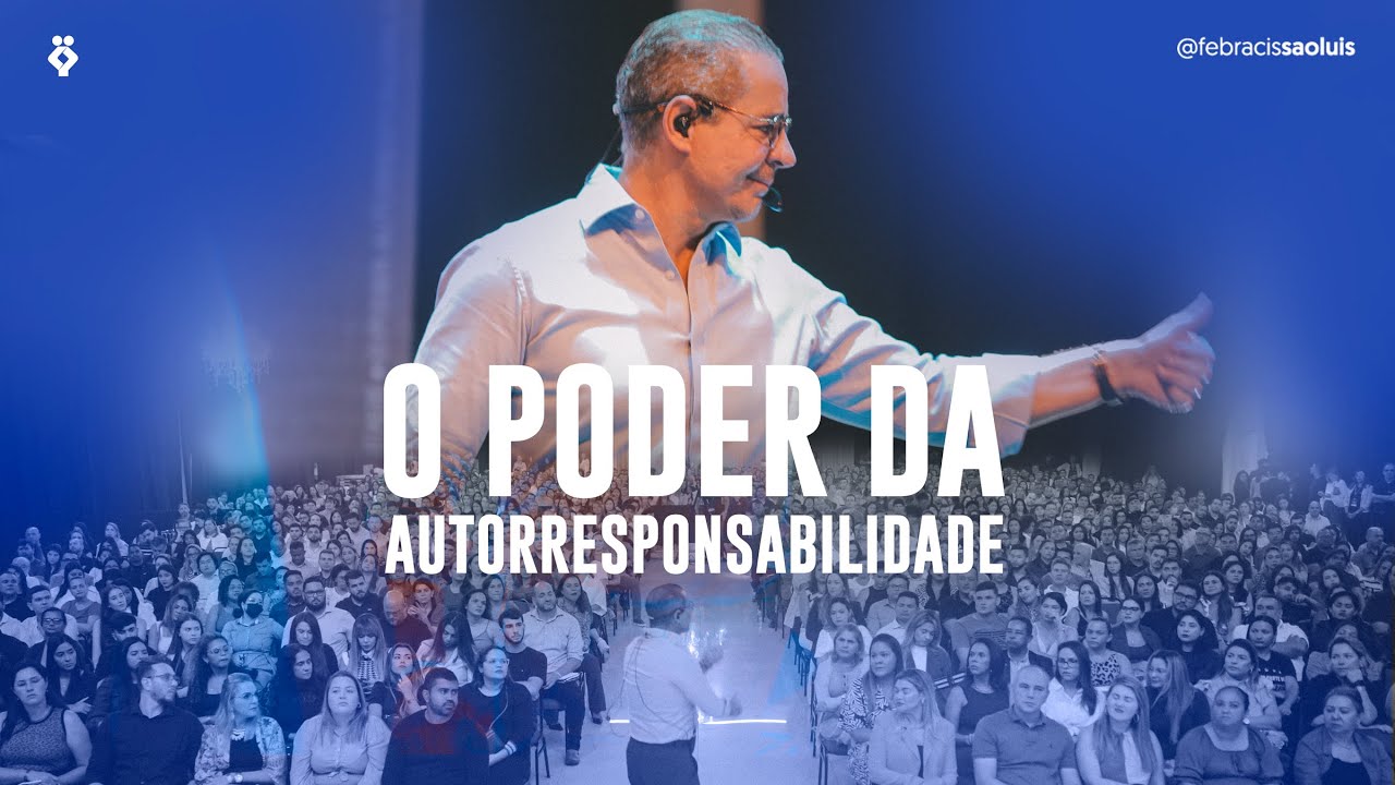 O Poder da Autorresponsabilidade com Paulo Vieira em S&atilde;o Lu&iacute;s