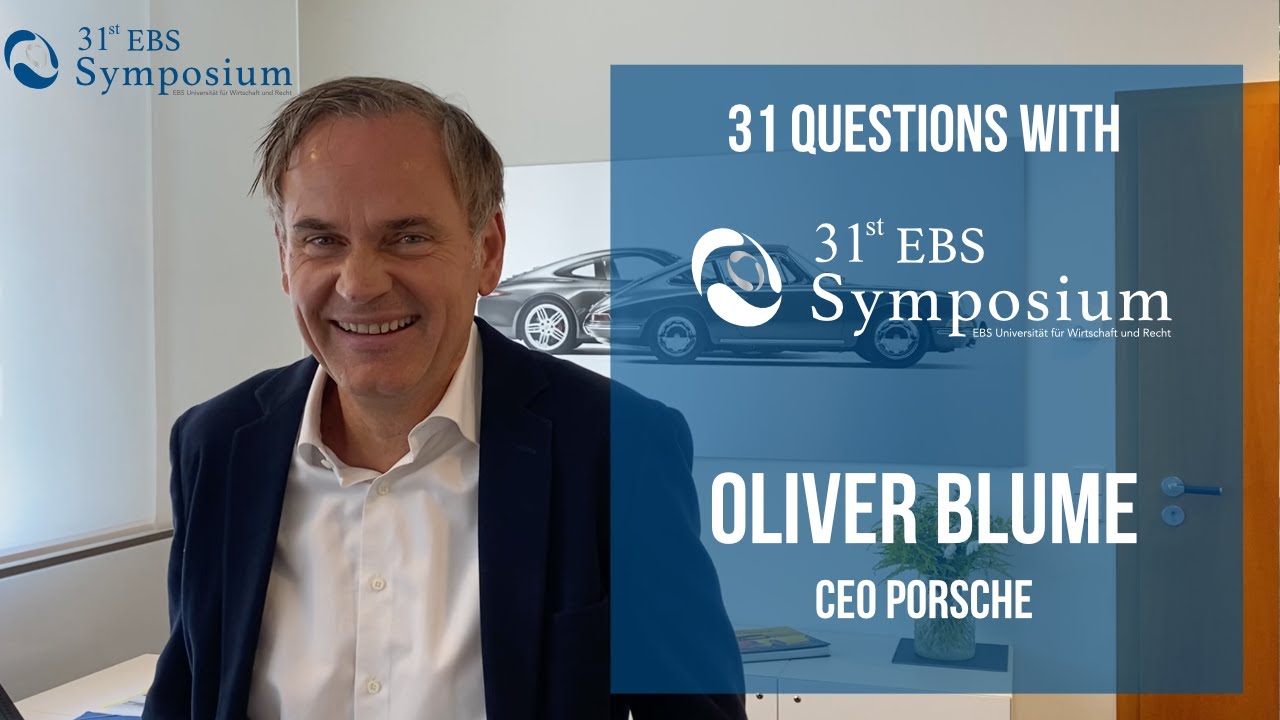 31 Questions with Oliver Blume - 31. EBS Symposium