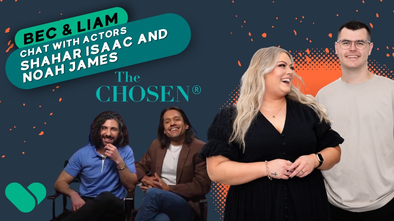Bec and Liam Chat to the Chosen Cast