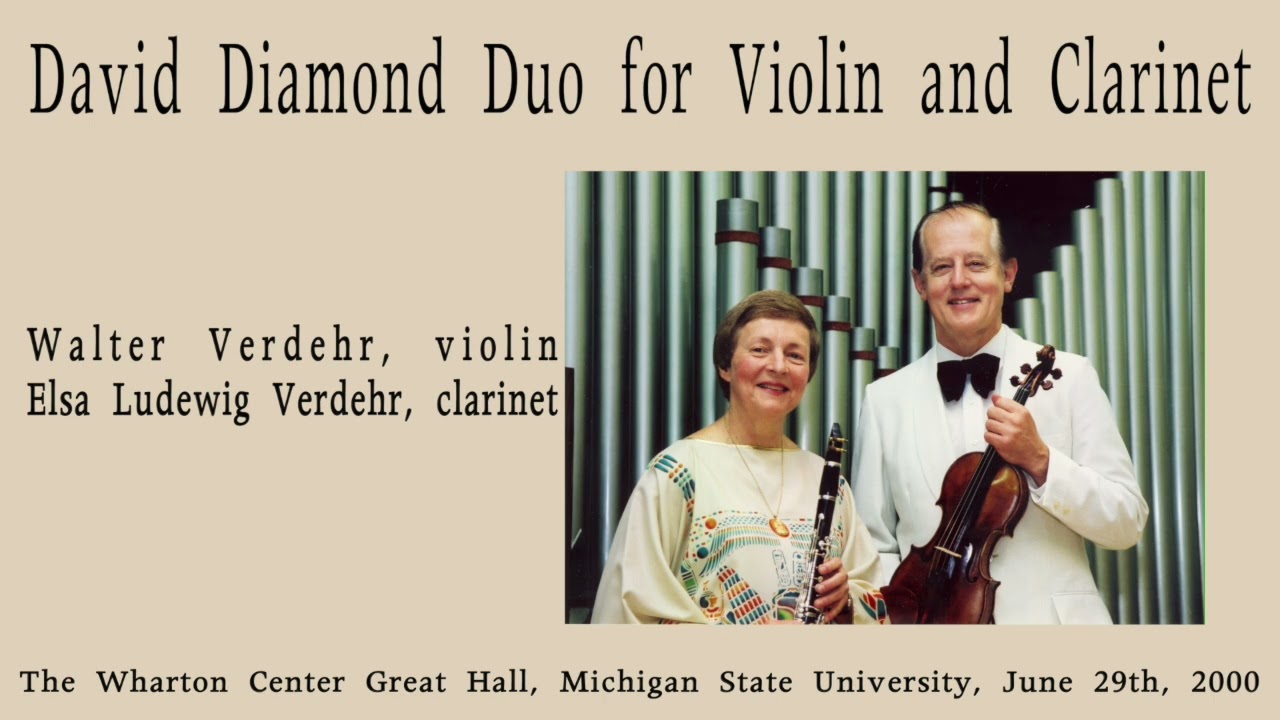 David Diamond Duo for Violin and Clarinet, Walter Verdehr,violin, Elsa Ludewig Verdehr, clarinet