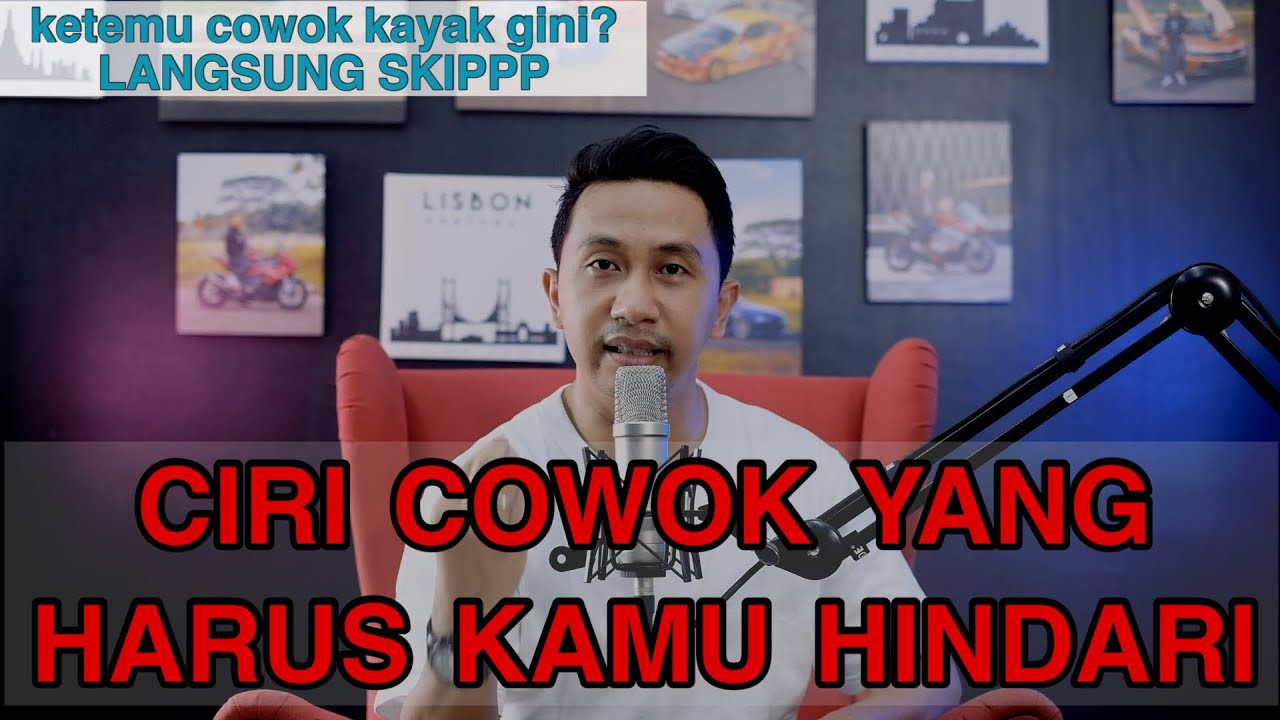 Ciri Cowok Yang Harus Kamu Hindari