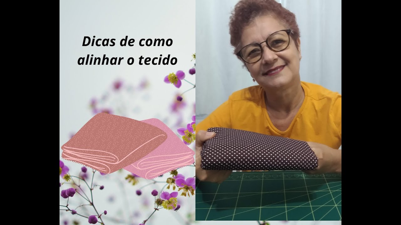 DICAS  de como ALINHAR seu tecido ANTES DO CORTE