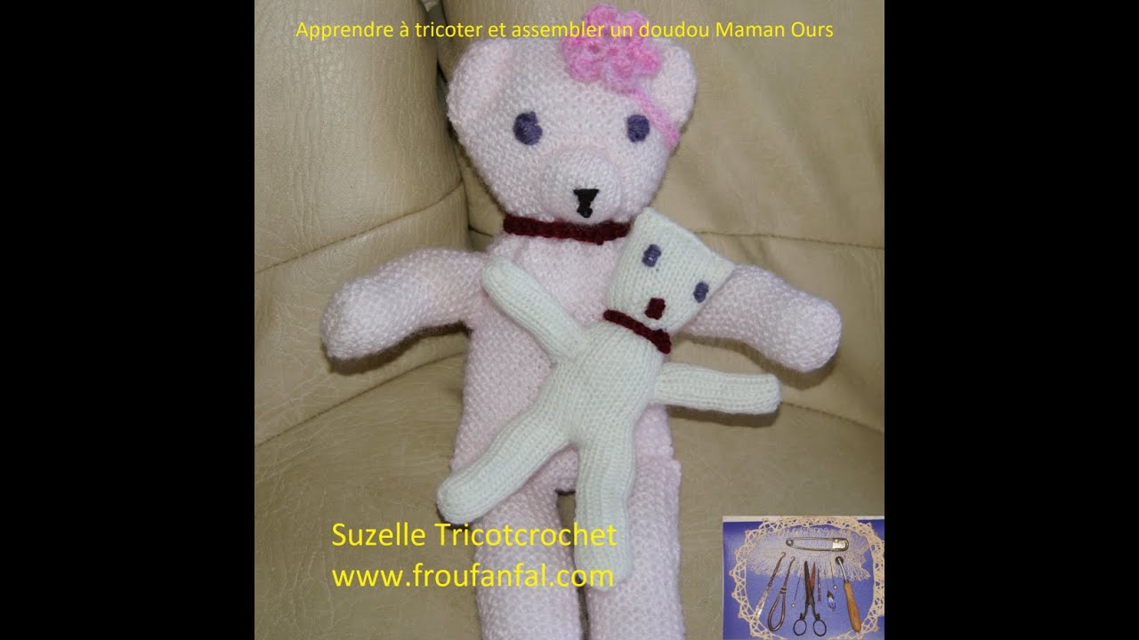 TUTO pas à pas  tricot doudou Maman ours rose