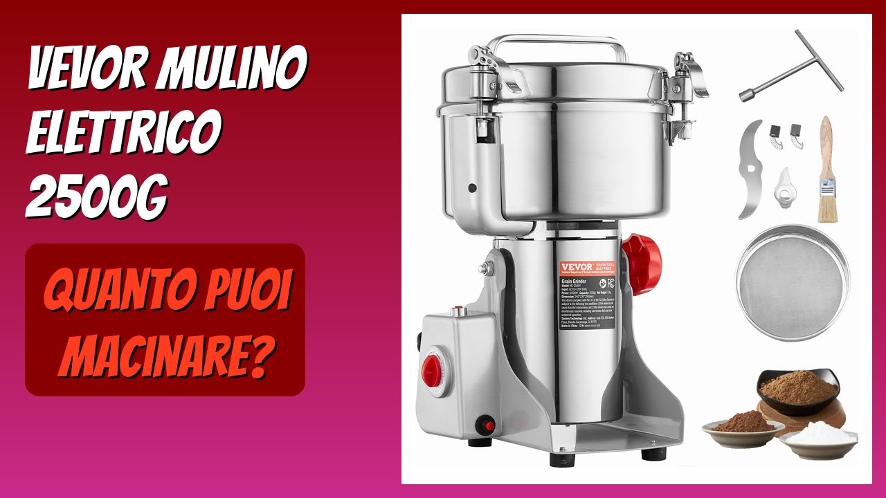 RECENSIONE (2026) : VEVOR Mulino Elettrico 2500g. DETTAGLI