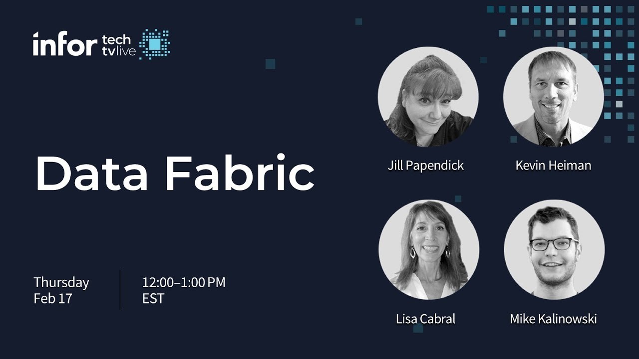 What is Infor's Data Fabric? | Infor TechTV Live