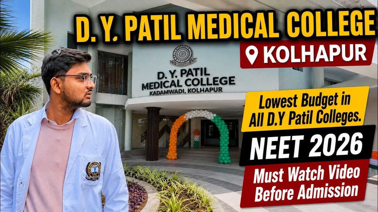 DY Patil Kolhapur Review 2026 🔥 Lowest Budget DY Patil Medical College? Fees, Cutoff & Reality Check