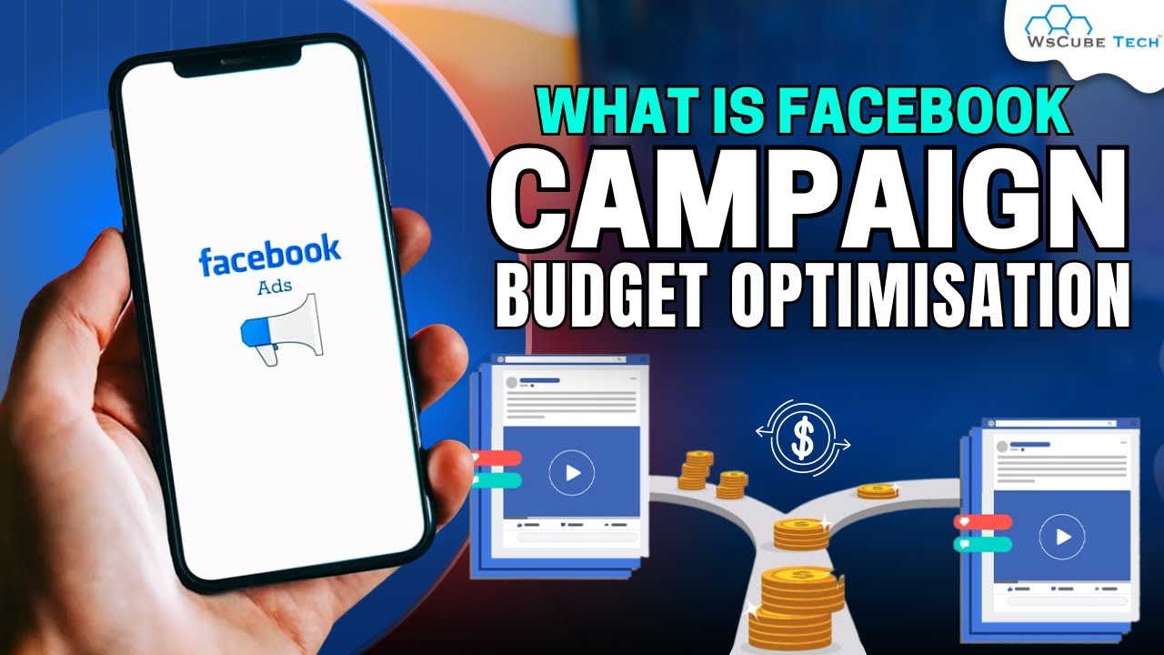 What is Facebook CBO? How Does Facebook Campaign Budget Optimization Work? (Full Guide)