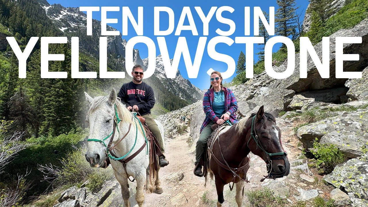 Yellowstone and Grand Teton in 10 Days (Best Hikes, Epic Views, and Biggest Mistakes)