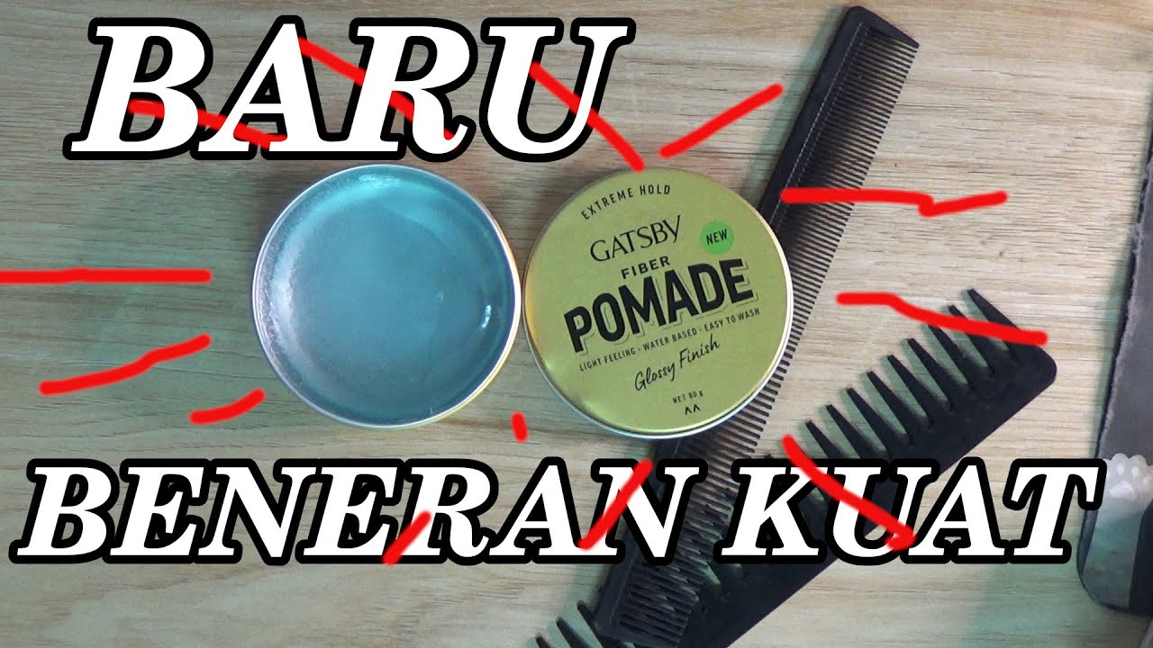 [REVIEW] NEW GATSBY FIBER WATERBASED POMADE EXTREME HOLD, Beneran Kuat Nih??