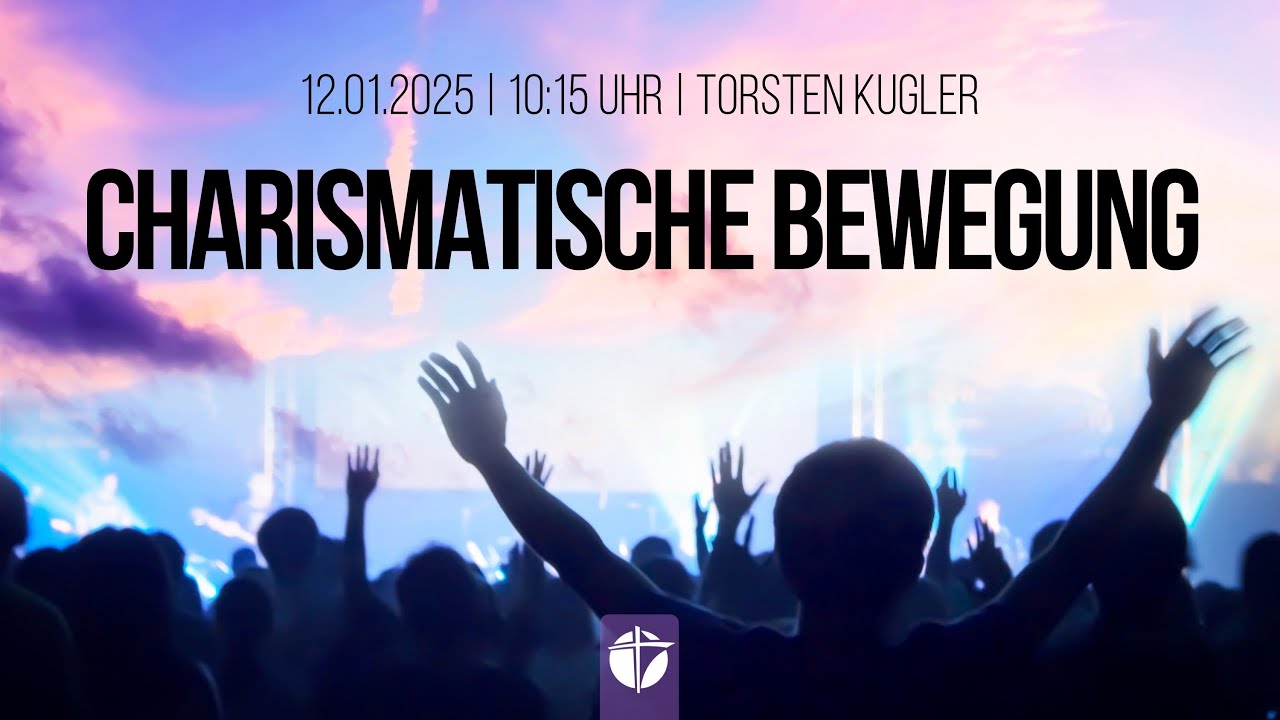 Die charismatische Bewegung - biblisch beleuchtet | 12.01.2025 | Torsten Kugler