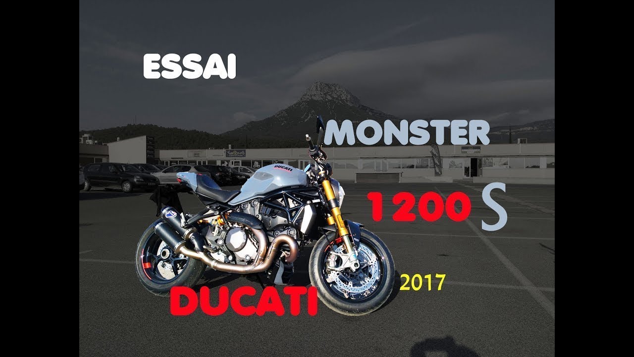Essai Ducati monster 1200 S 2017 // le monstre!! 😲
