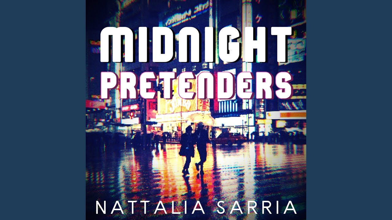 Midnight Pretenders (From 