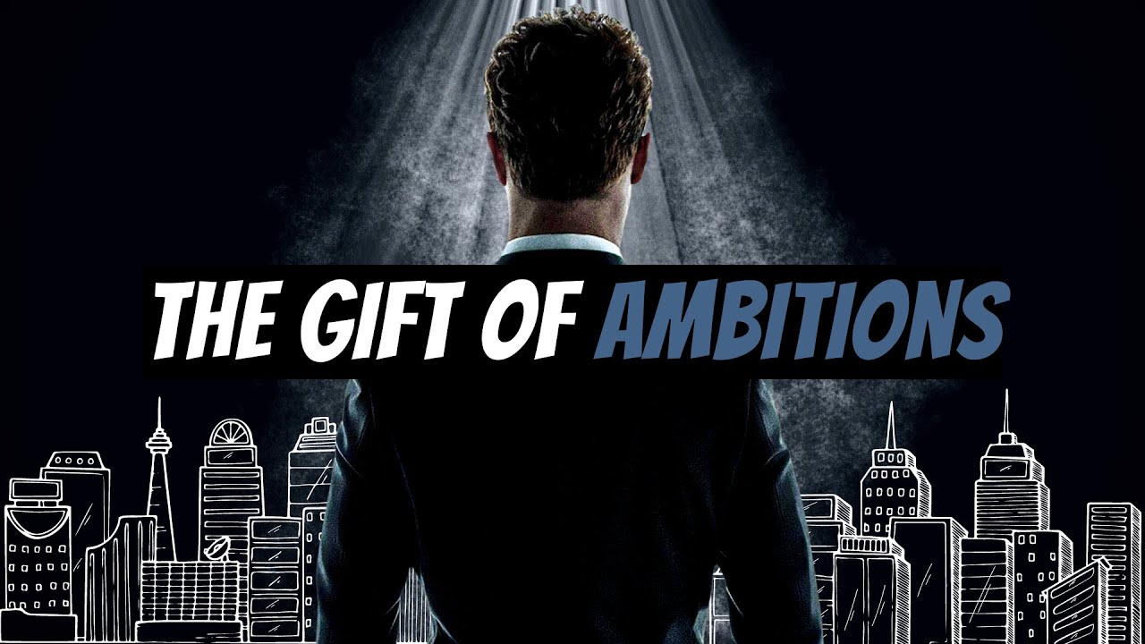 Being Ambitious Will Save Your Life!