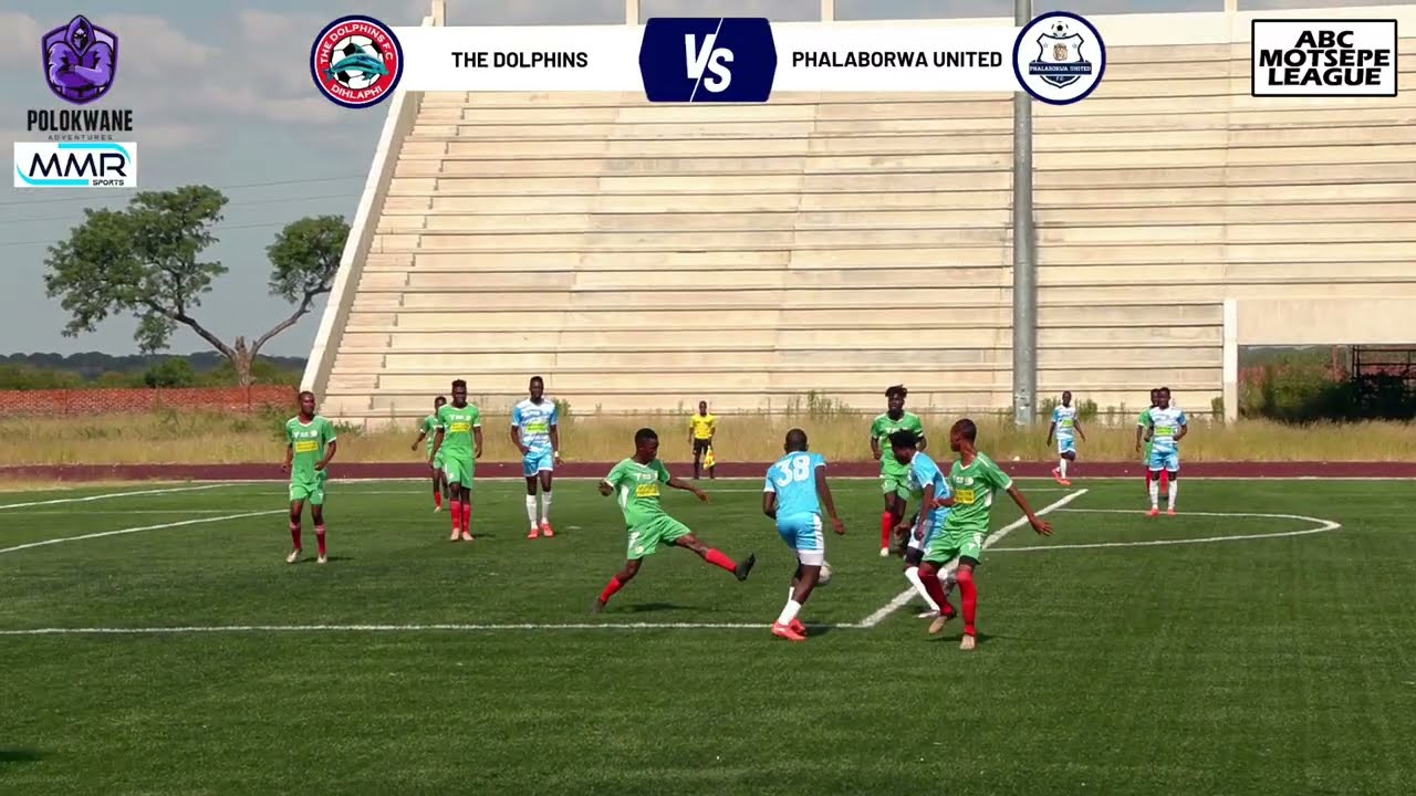 1st Half | The Dolphins (Green) 1 - 0 Phalaborwa United (Blue) | ABC Motsepe League | Limpopo