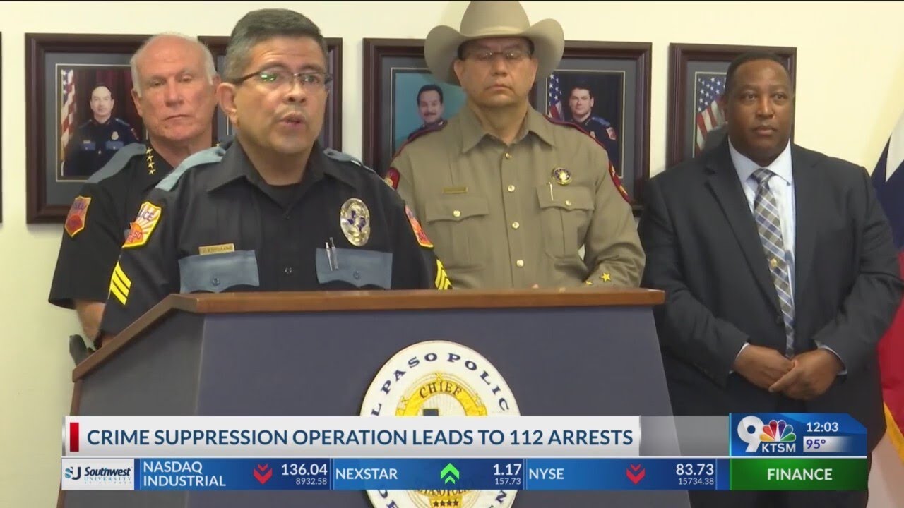 El Paso Police Department&rsquo;s crime suppression operation leads to 112 arrests