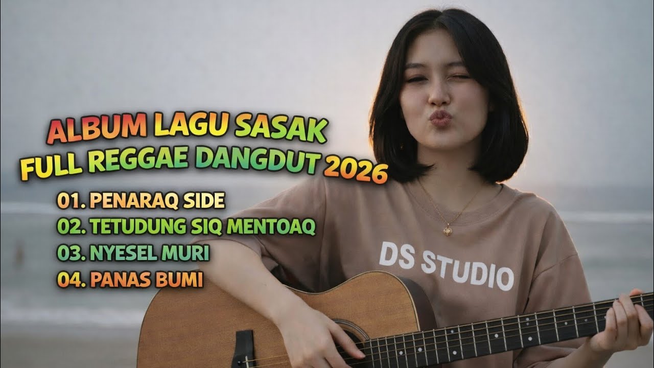 ALBUM LAGU SASAK COVER REGGAE 2026@bang_anam-c3i 