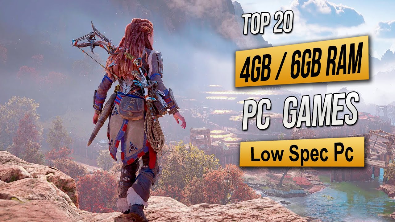 Top 20 Best Low Spec Pc Games For (4GB RAM / 6GB RAM / 2GB VRAM) 2024