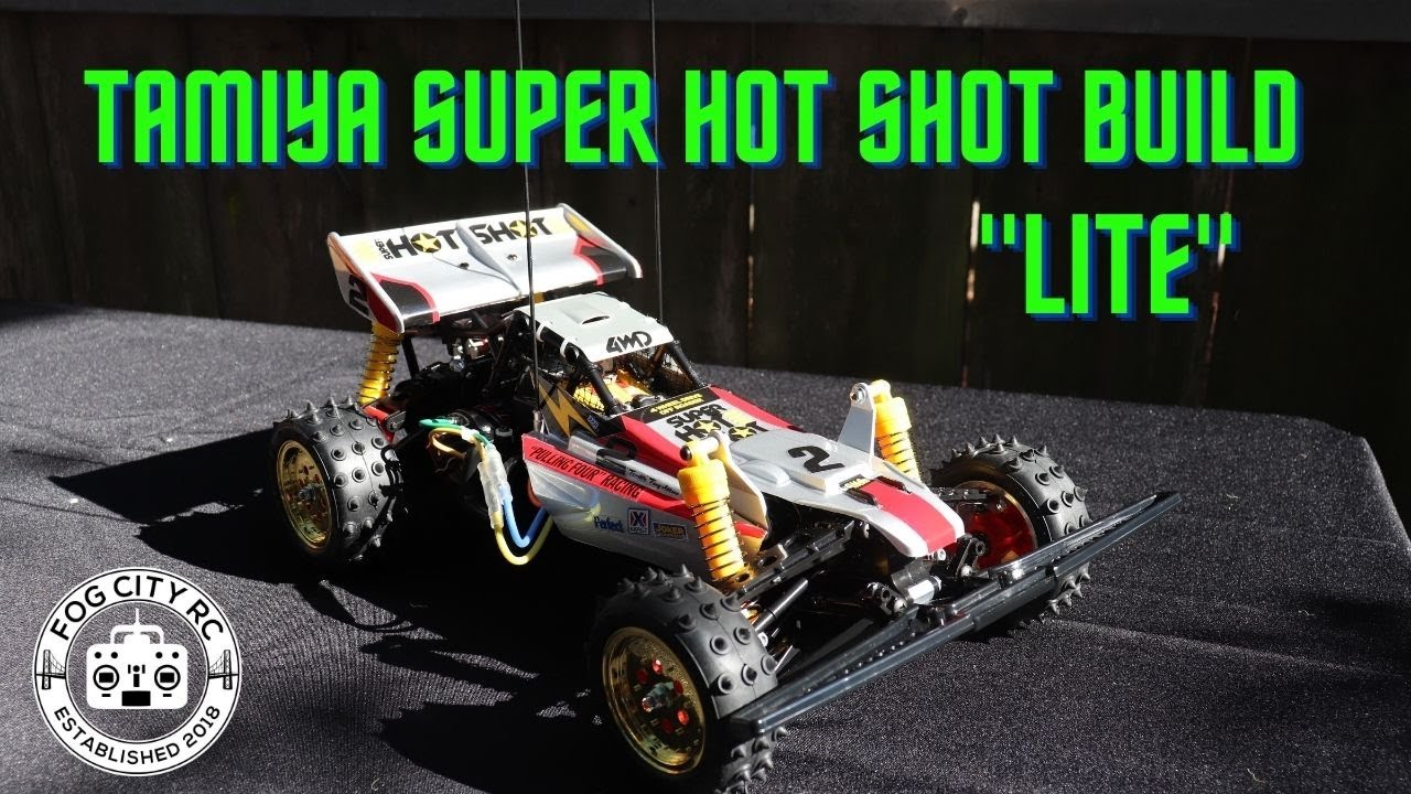 Tamiya Super Hot Shot Build 