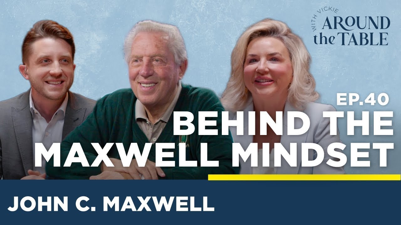 Bold Faith, Proven Leadership: At the Table with John C. Maxwell