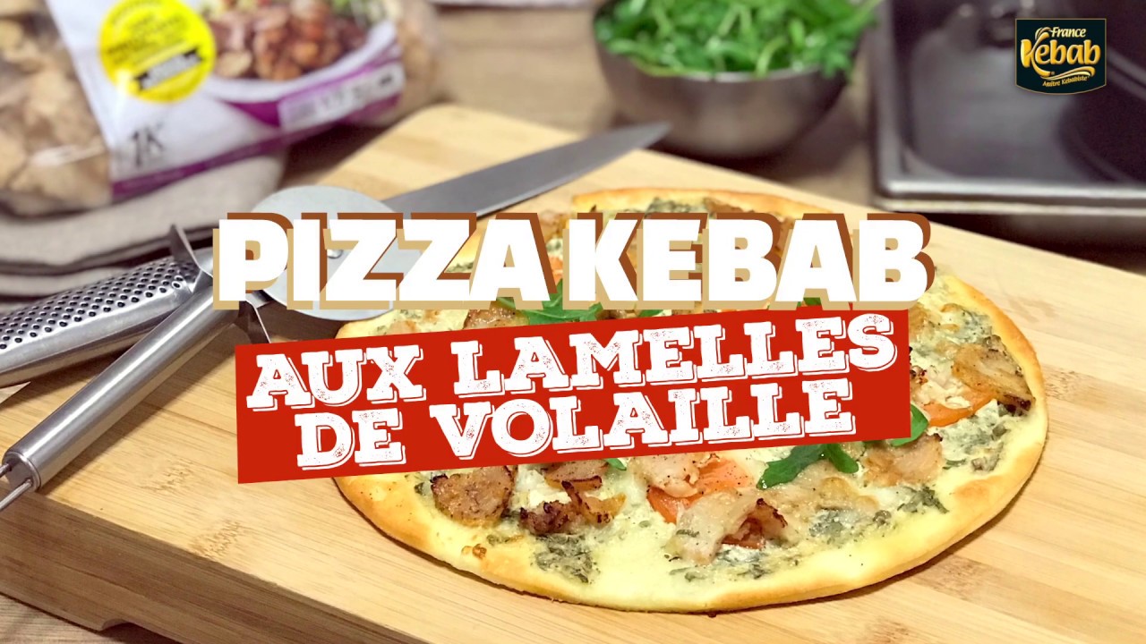 Pizza kebab aux lamelles de volaille (Saveur de l'Ann&eacute;e Restauration)