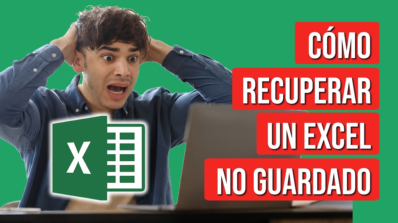 Como Recuperar un Archivo No Guardado en Excel