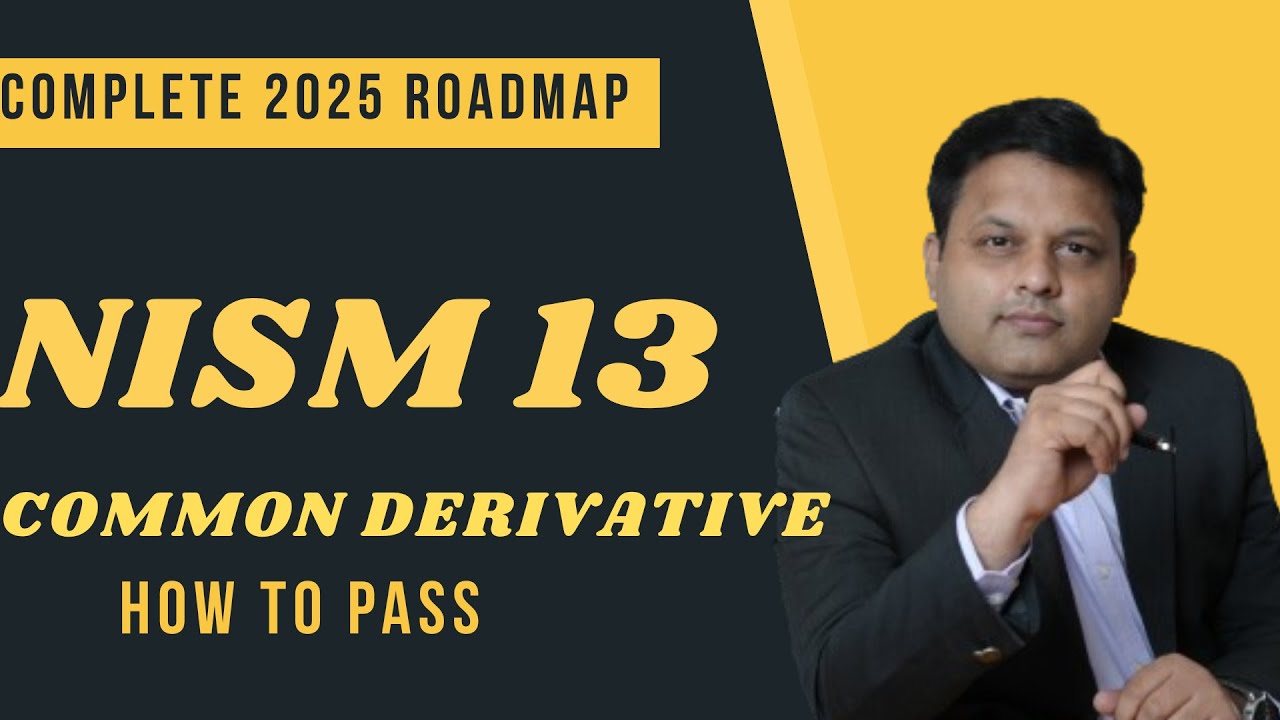🎯 NISM Series 13 – Common Derivatives Certification Exam Roadmap